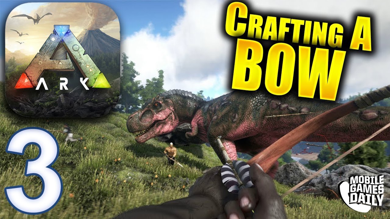 ARK SURVIVAL EVOLVED MOBILE - Crating A Bow + Slingshot - Gameplay Part 3 (iOS Android)
