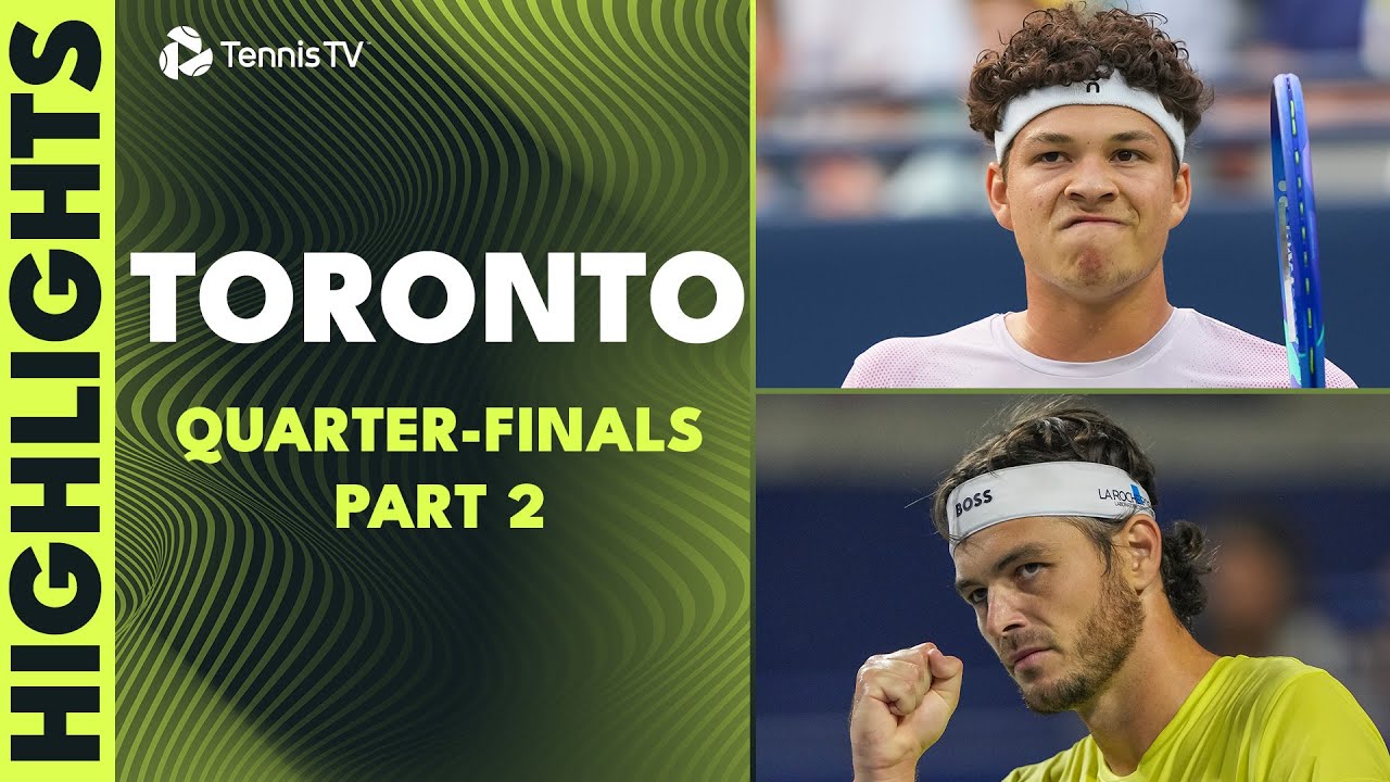 Shelton Battles De Minaur; Fritz Takes on Rublev | Toronto 2025 Part 2 Quarter-Final Highlights
