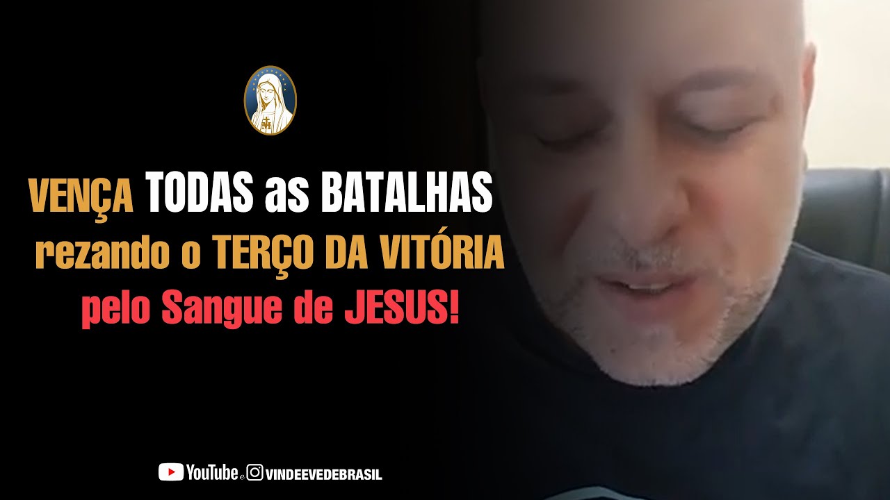 PODEROSO TERÇO DA VITÓRIA / VENÇA TODAS AS BATALHAS!