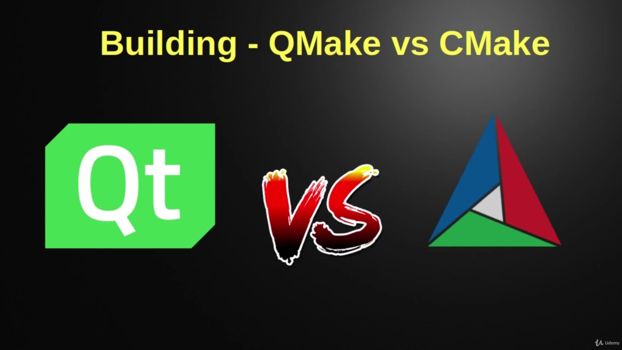 7  Building QMake vs CMake
