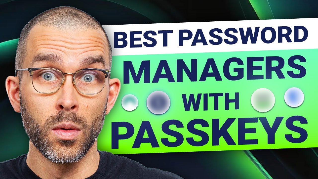 Best password managers that support passkeys | Passkeys explained!