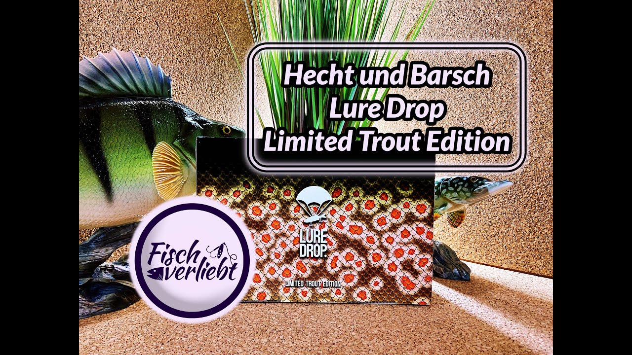 Alles da für die leckeren Fische? Hecht und Barsch Lure Drop Limited Trout Edition im Unboxing