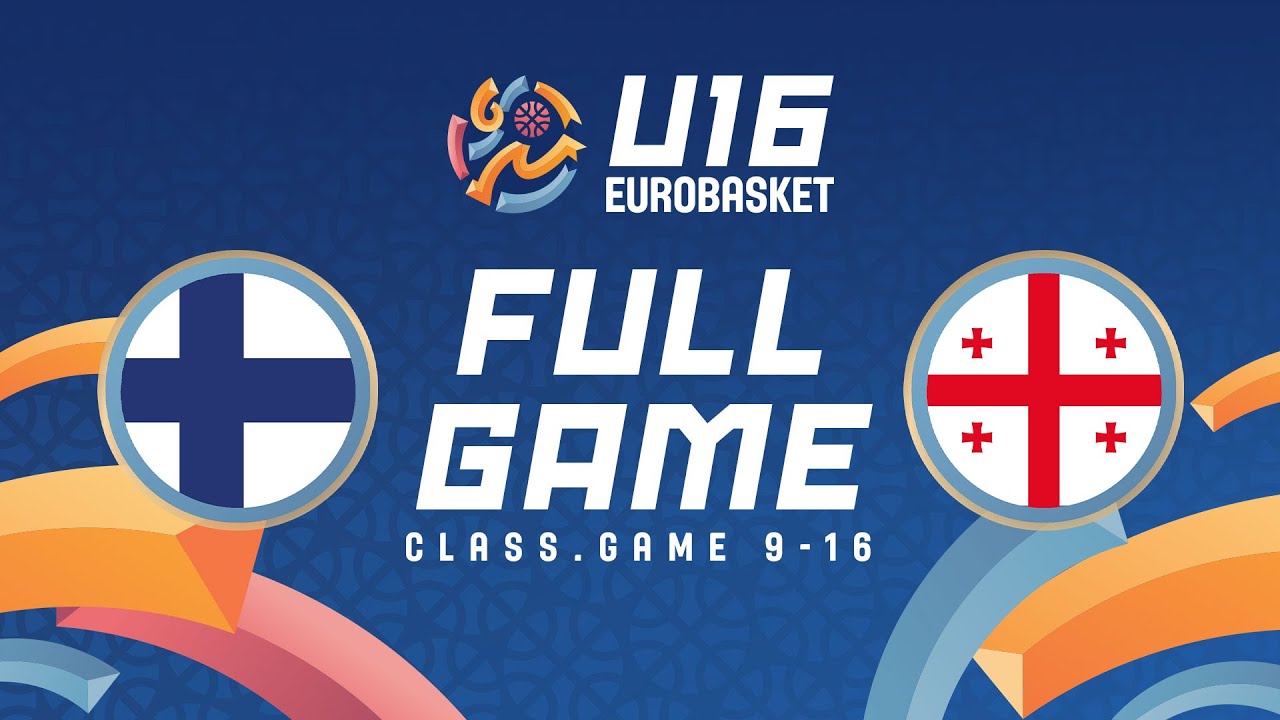 Class. Games 9-16 | Finland v Georgia | Full Basketball Game | FIBA U16 EuroBasket 2024