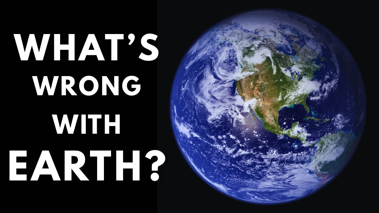 Earth Is Not What We Think It Is