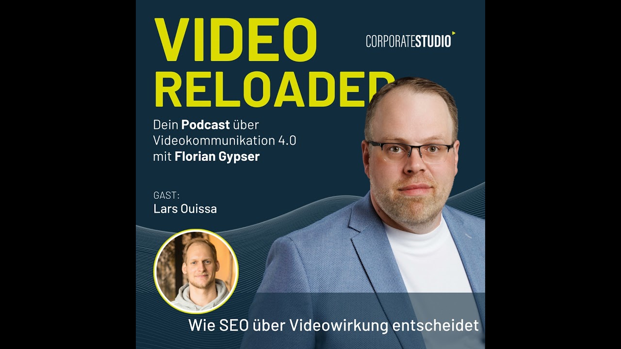 #207 - Lars Ouissa: Wie SEO über Videowirkung entscheidet