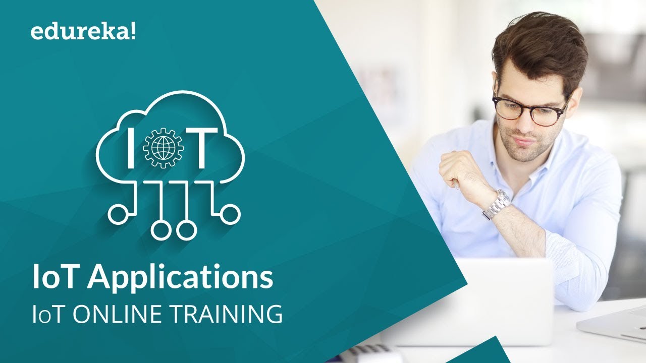 Internet of Things(IoT) Applications | IoT Tutorial for Beginners | IoT Training | Edureka