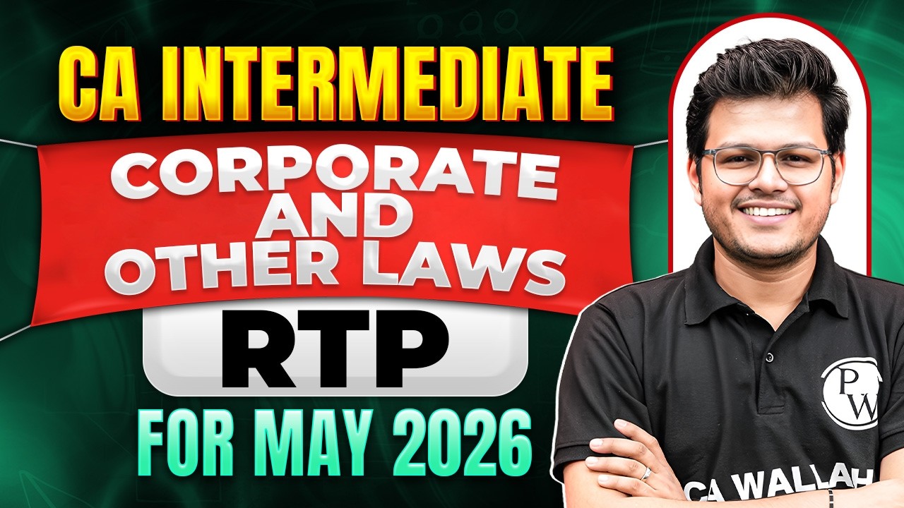 CA Inter Corporate And Other Laws RTP May 2026 By CA Chaitanya Jain🔥