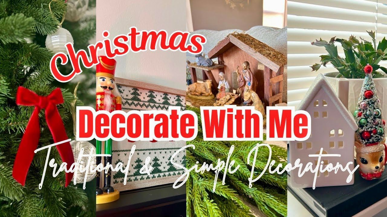 CHRISTMAS🎄 TRADITIONAL CHRISTMAS | DECORATING MY HOME