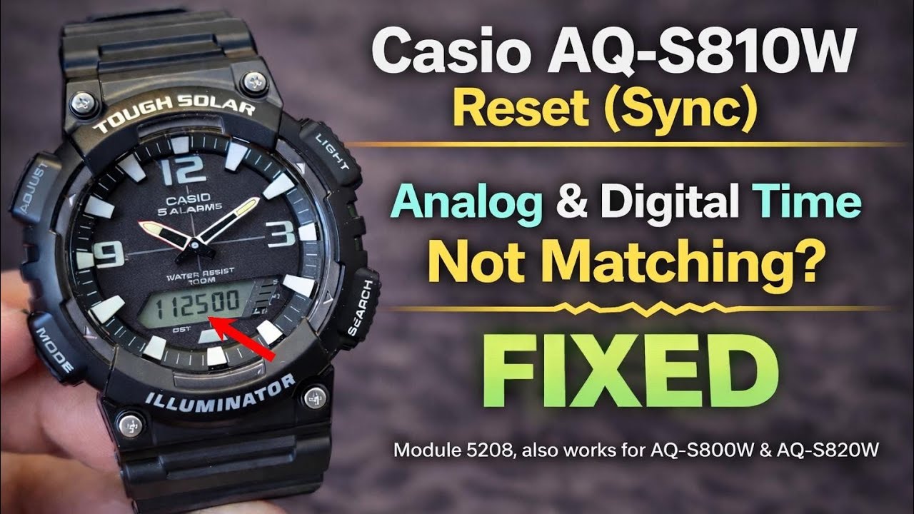 Reset Casio AQ-S810W | Korekta pozycji początkowej wskaz&oacute;wki | Brak zgodności analogowo-cyfrowej?...