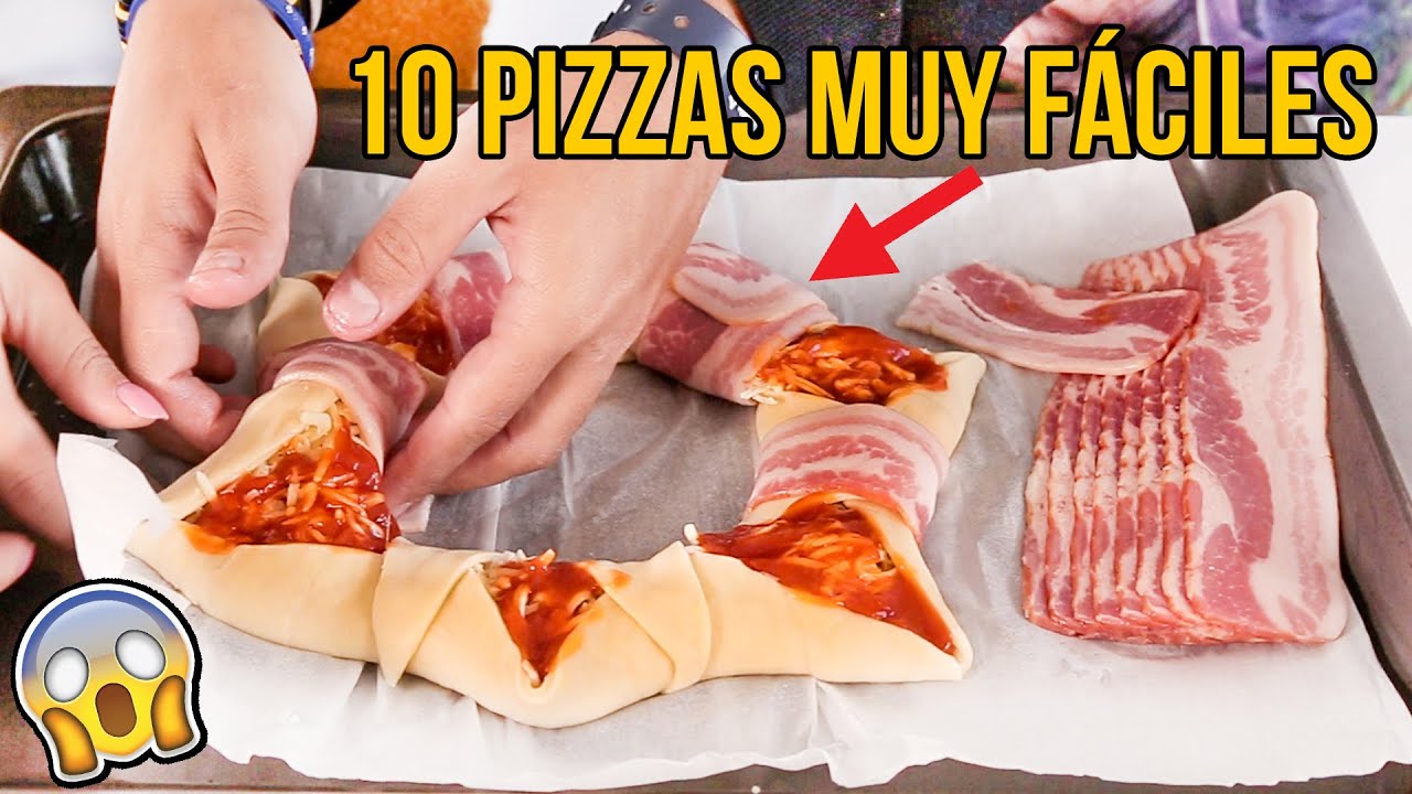 LAS 10 MEJORES PIZZAS CASERAS | 10 pizzas F&Aacute;CILES y R&Aacute;PIDAS para hacer en casa