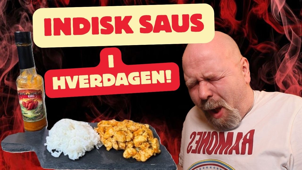 Assam India Hot Sauce På Kylling = SNADDER!