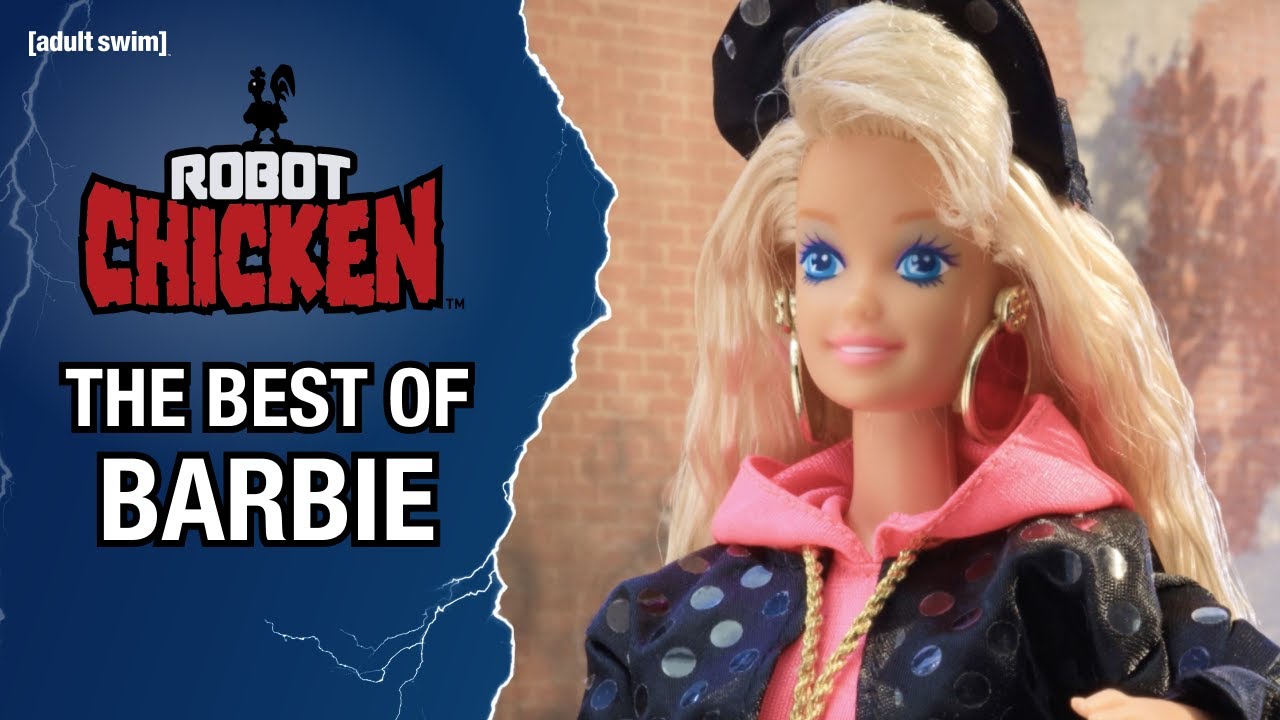 The Best of Barbie | Robot Chicken | adult swim