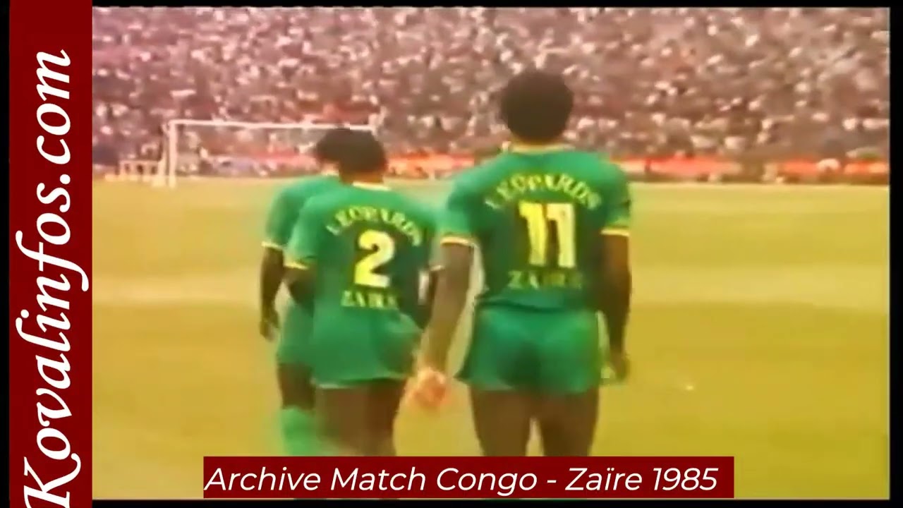 1985- Match Congo -Zaïre, un match d'anthologie.