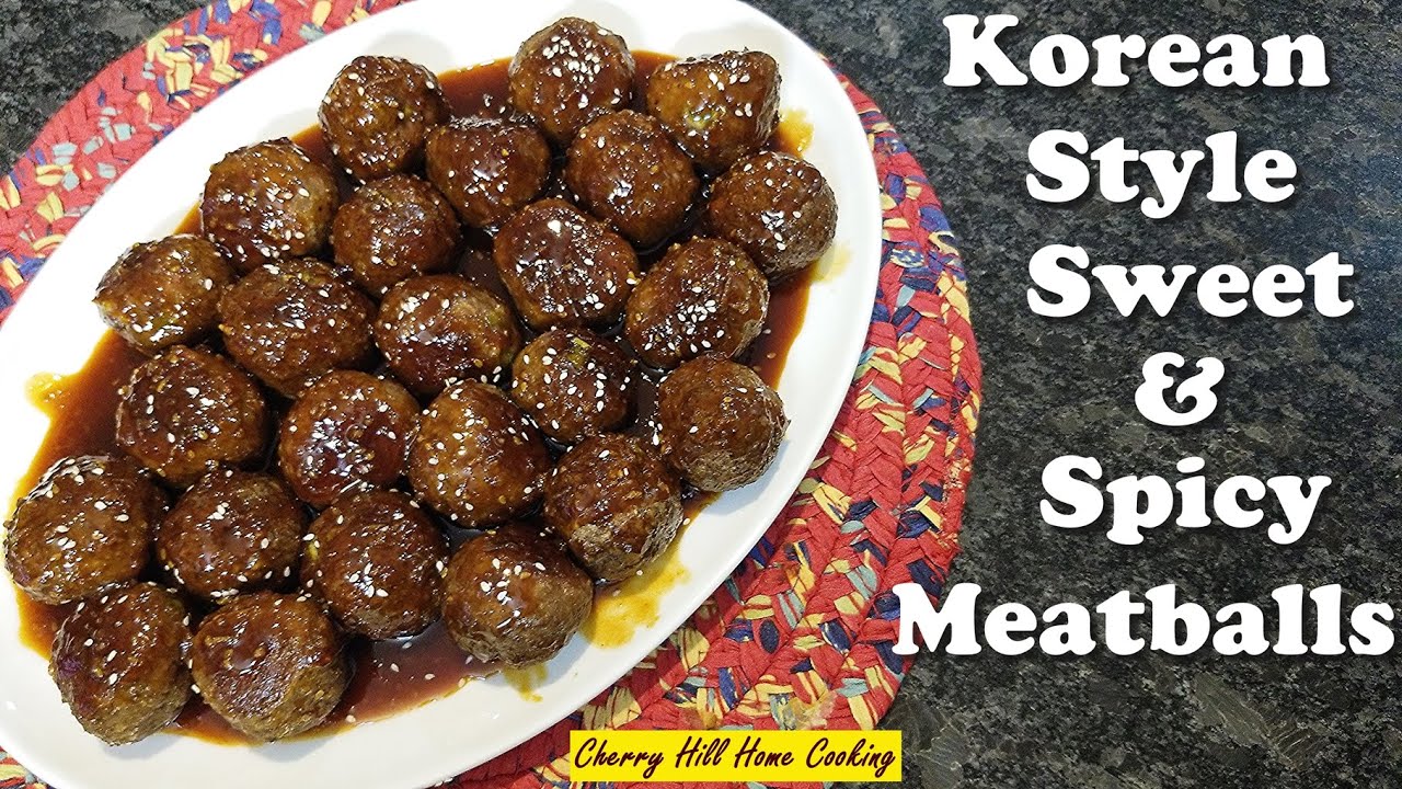Korean Style Barbecue Sweet & Spicy Meatballs