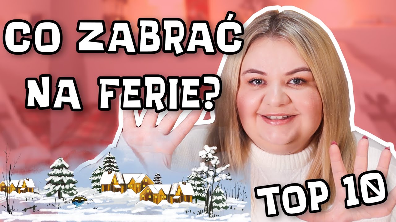 ❄❄ CO WARTO ZABRAĆ ZE SOBĄ NA ZIMOWY WYJAZD? 10 MUST HAVE NA FERIE I MADZIOF