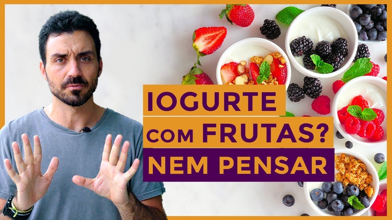 Por que você não deveria misturar iogurte com frutas
