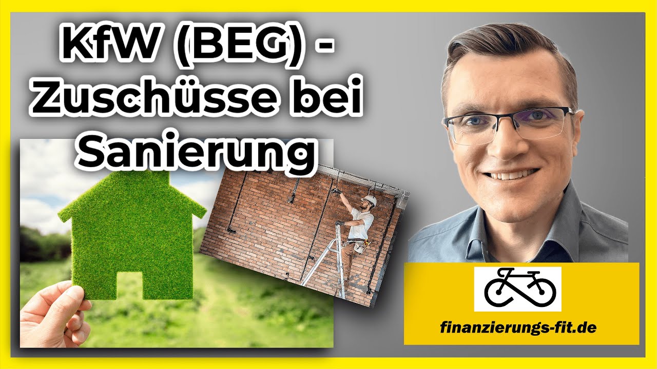 KfW (BEG) - Zusch&uuml;sse f&uuml;r Sanierungsma&szlig;nahmen