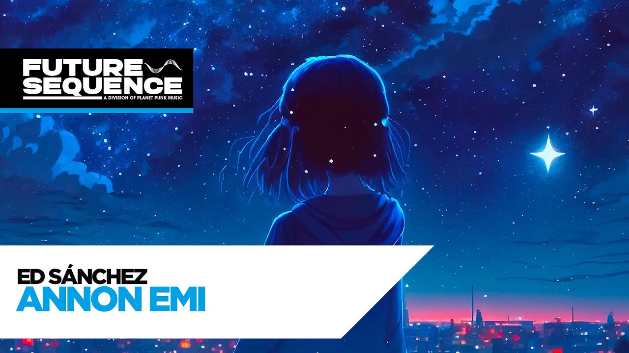 Ed S&aacute;nchez &ndash; Annon Emi
