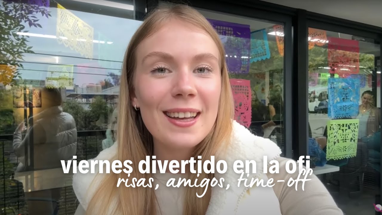 viernes en la oficina/ mini vlog