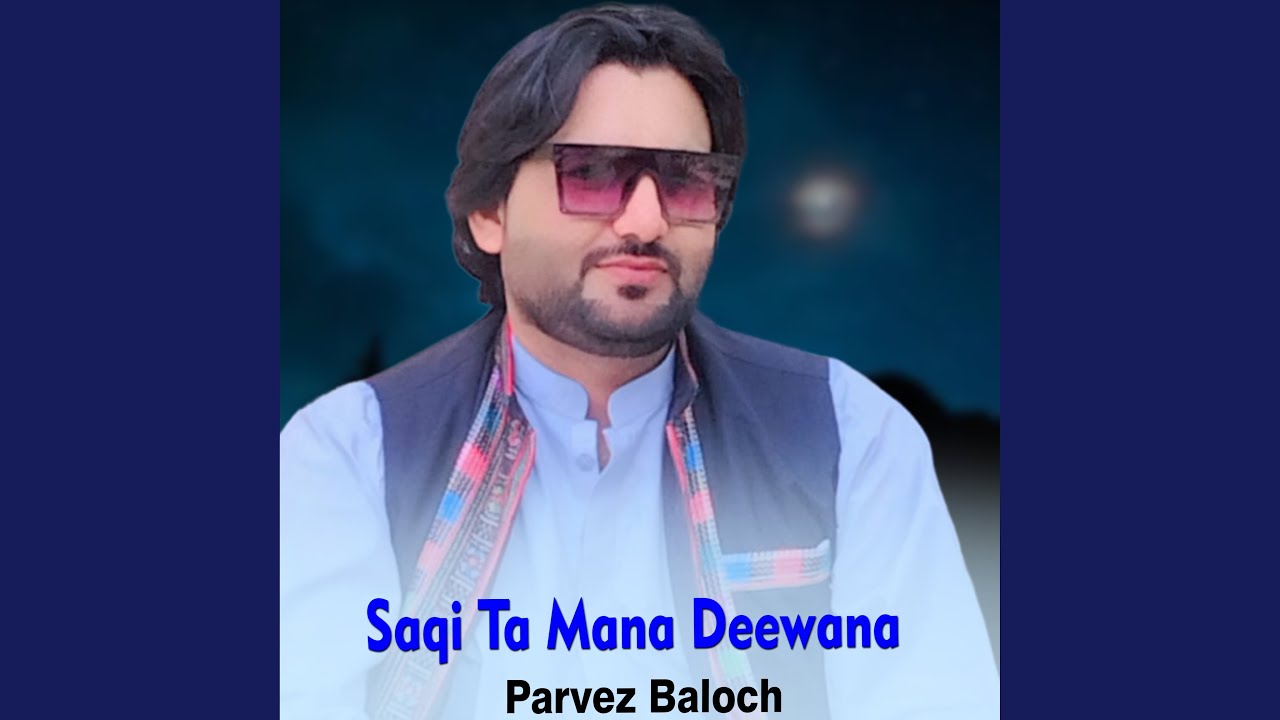 Saqi Ta Mana Deewana