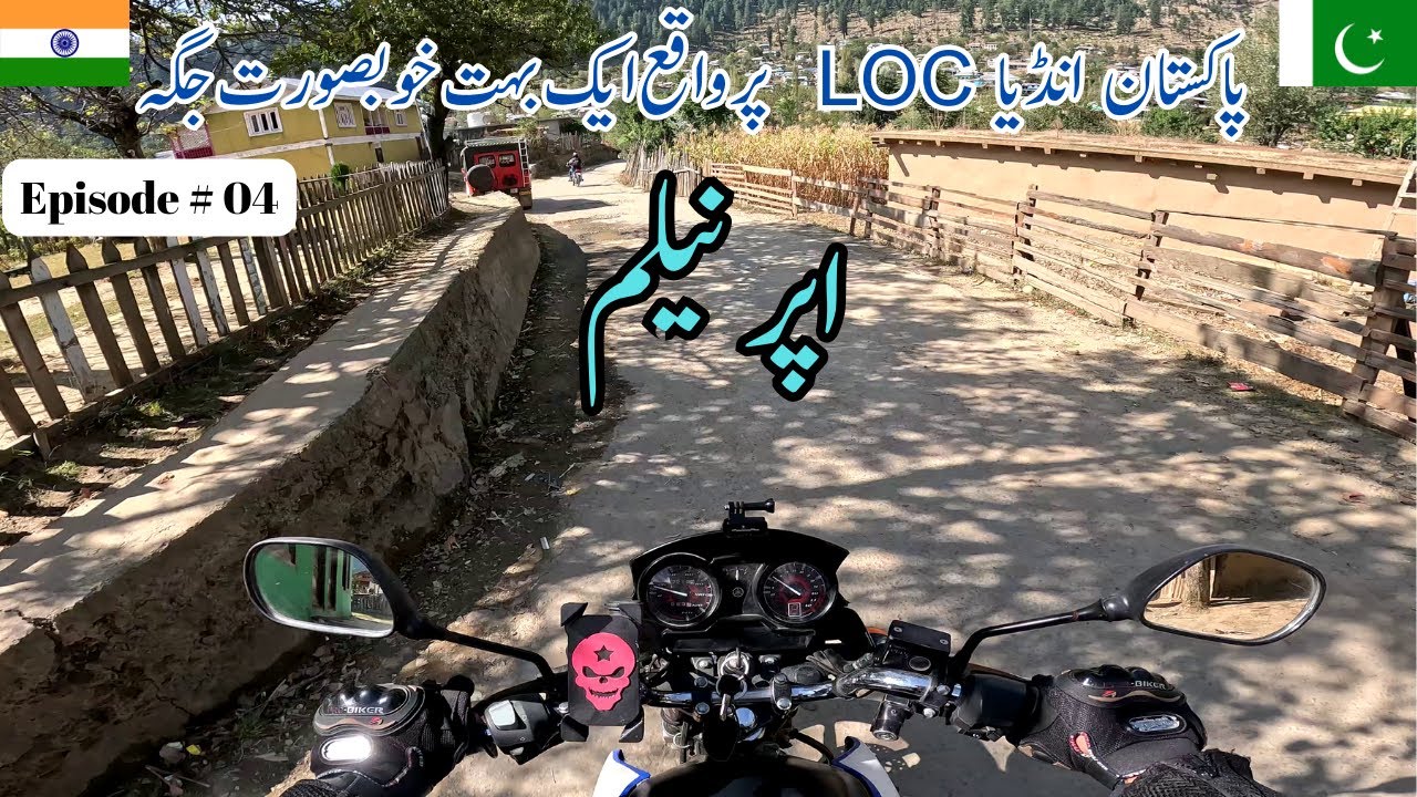 Road To Neelum Valley | Upper Neelum | Azad Kashmir Bike Trip | Episode 04
