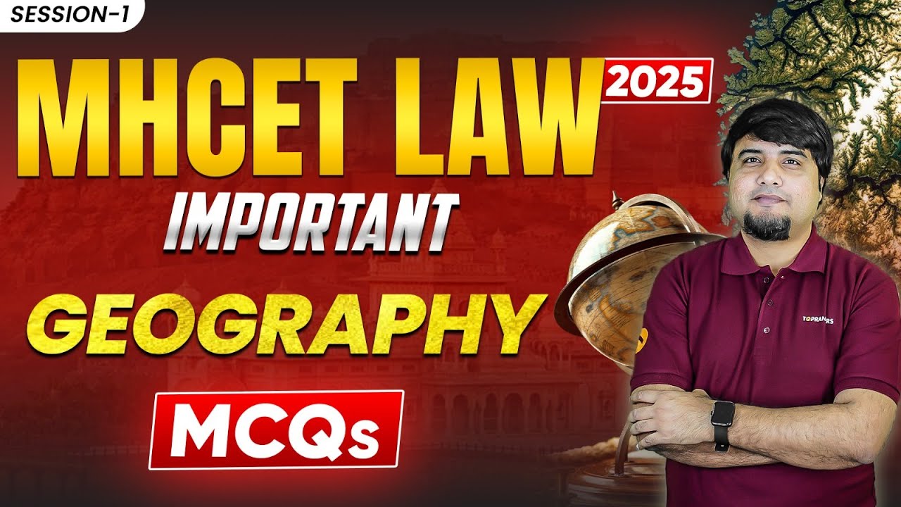 MH CET Law 2025: Important Geography MCQs | Static GK for MH CET Law