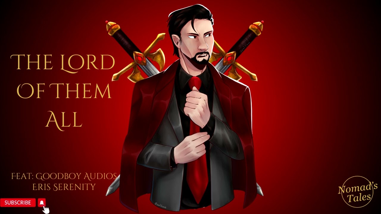 The Lord Of Them All[M4A][Vampire RP][Feat: Goodboy Audios & Eris][The Conclave][Deacon][Frosthaven]