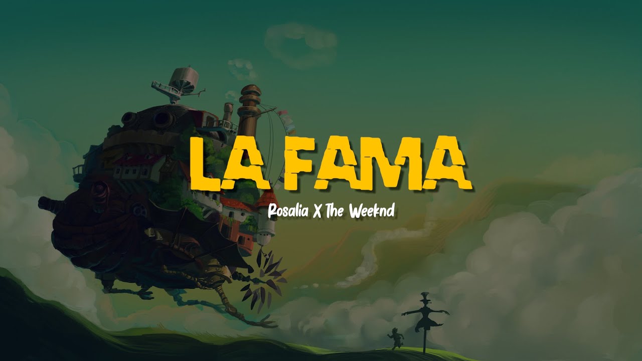 La Fama 💎 | Rosal&iacute;a | The Weeknd | VIDEO LETRA/LYRICS