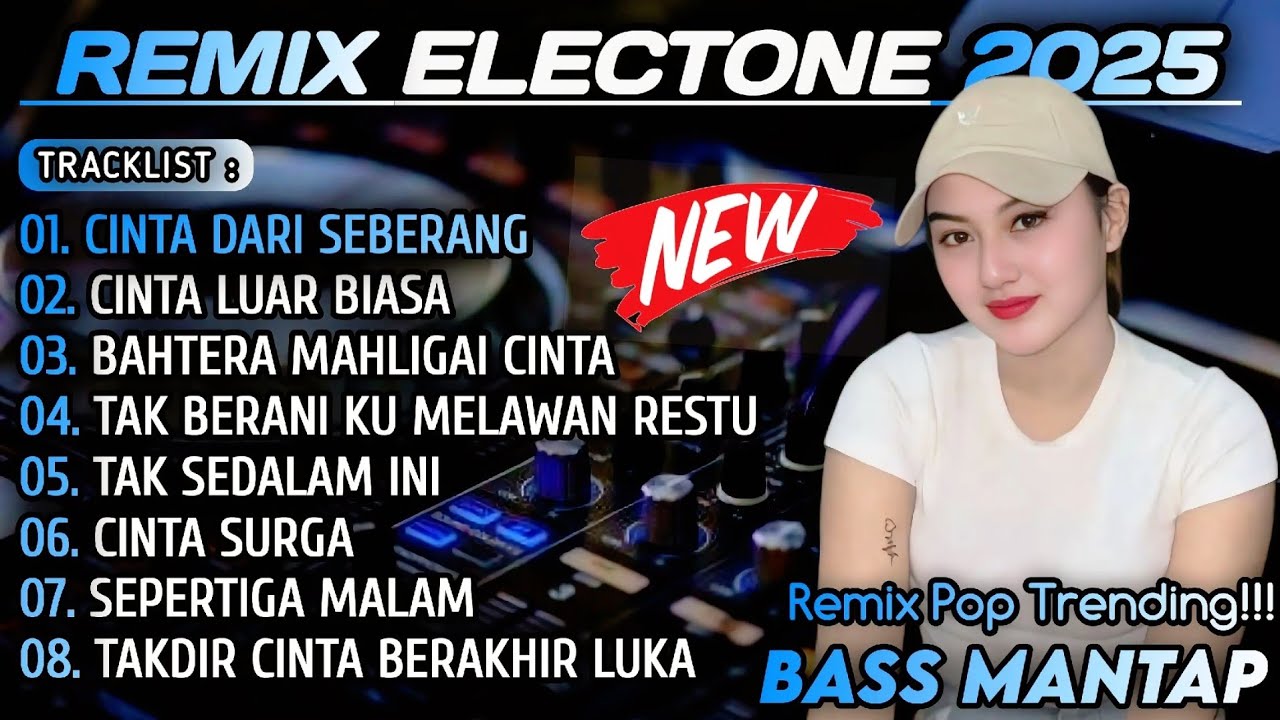 CINTA DARI SEBERANG - ALBUM REMIX ELECTONE 2025