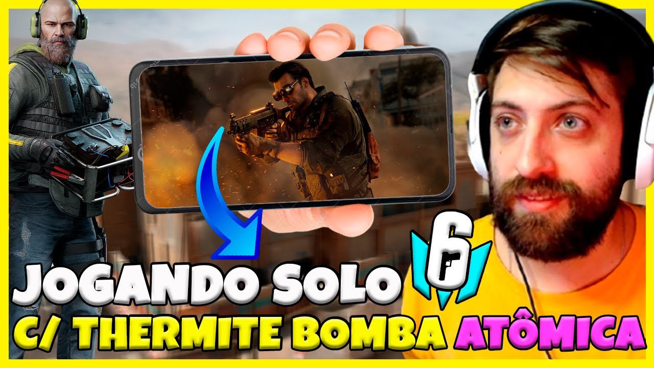 🔥 JOGANDO SOLO na RANKED do RAINBOW SIX: MOBILE! O THERMITE TEM UMA BOMBA ATÔMICA KKKK