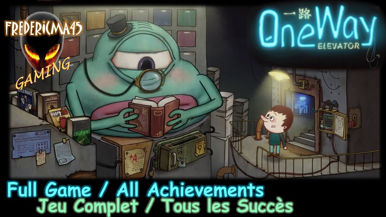 ONE WAY THE ELEVATOR - Full Game / All Achievements - Jeu complet / Tous les Succès
