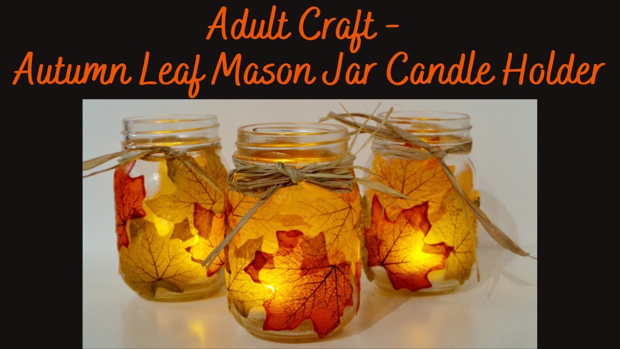 Autumn Leaf Mason Jar Candle Holder