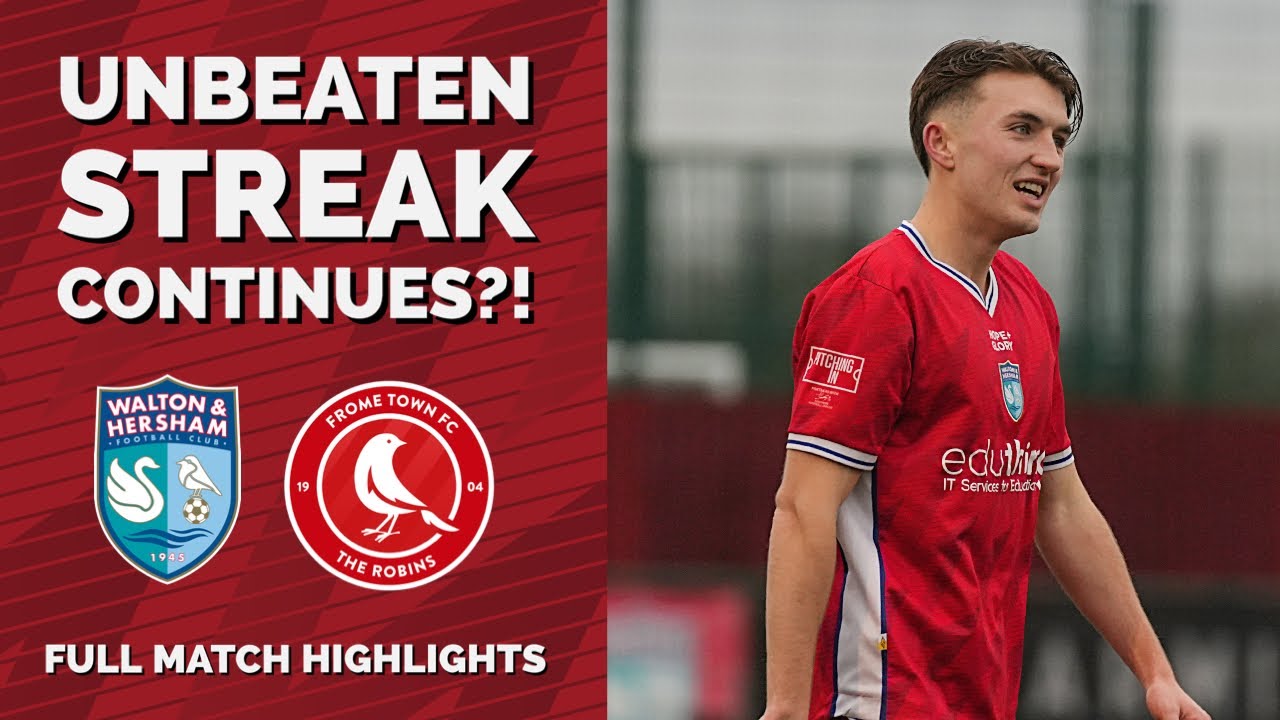 UNBEATEN RUN CONTINUES?! | W&H vs Frome Town | Full Highlights