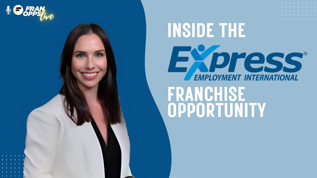 Inside the Express Employment Franchise Opportunity | Fran Opps LIVE
