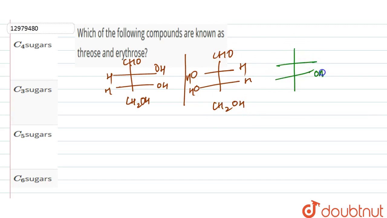 Which of the following compounds are known as threose and erythrose?
