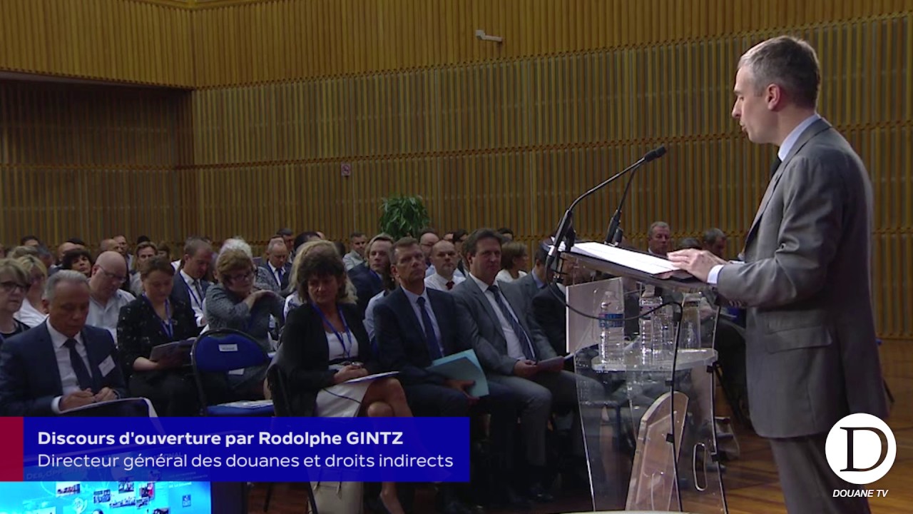 Entreprises, la douane vous simplifie la vie - Discours de Rodolphe GINTZ