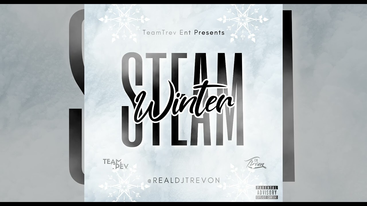 WINTER STEAM - DJ TREVON