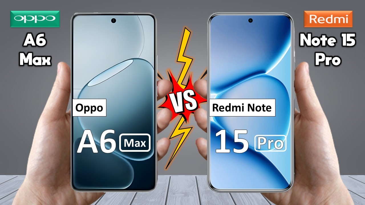 Oppo A6 Max 5G Vs Redmi Note 15 Pro 5G - Full Comparison 🔥 Techvs