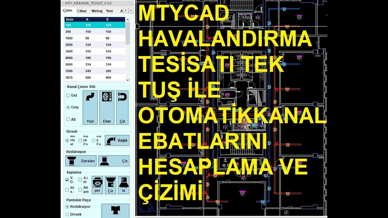 MTYCAD HAVALANDIRMA TESİSATI TEK TUŞ İLE OTOMATİK KANAL  EBATLARINI HESAPLAMA VE ÇİZİİMİ