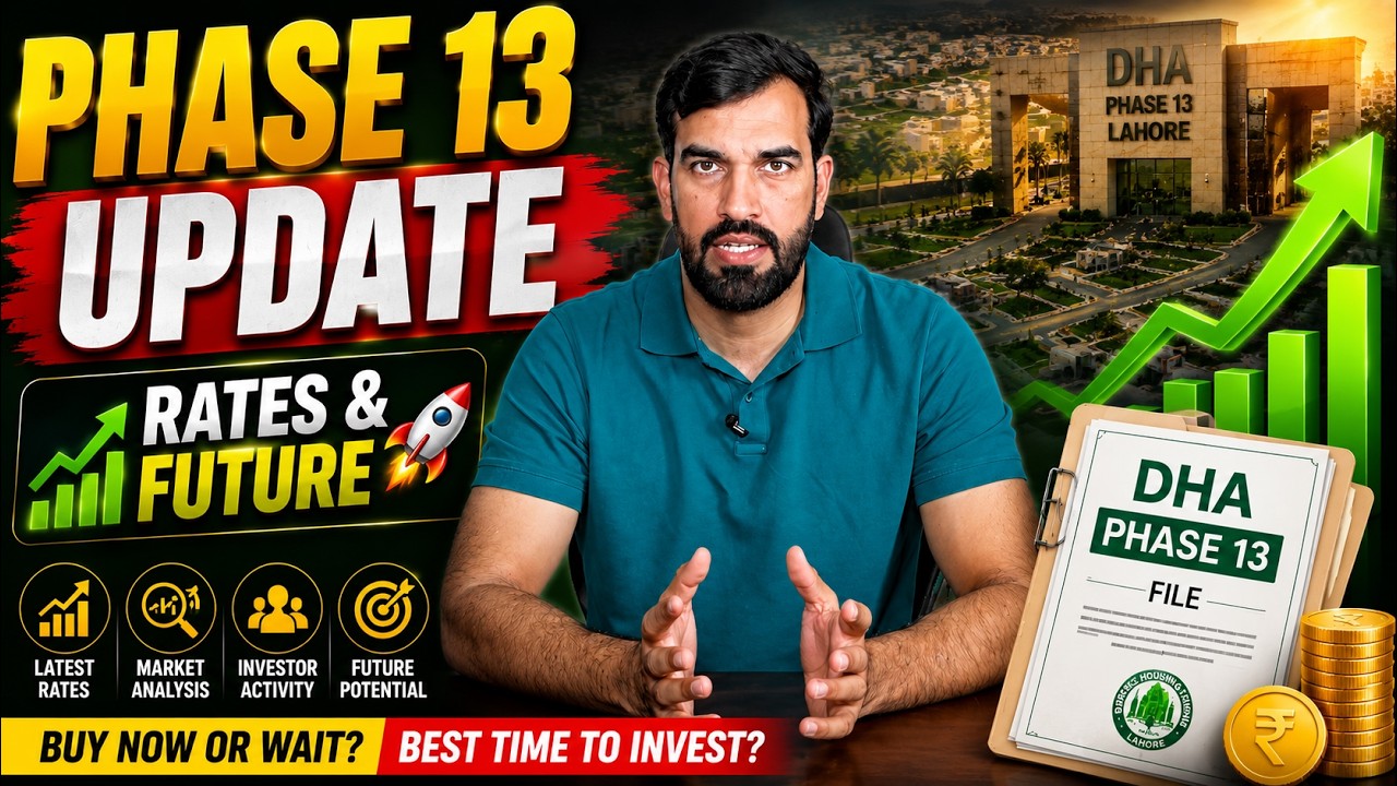 DHA Phase 13 Lahore Latest Rates Update 🔥 Market Analysis & Investment Potential