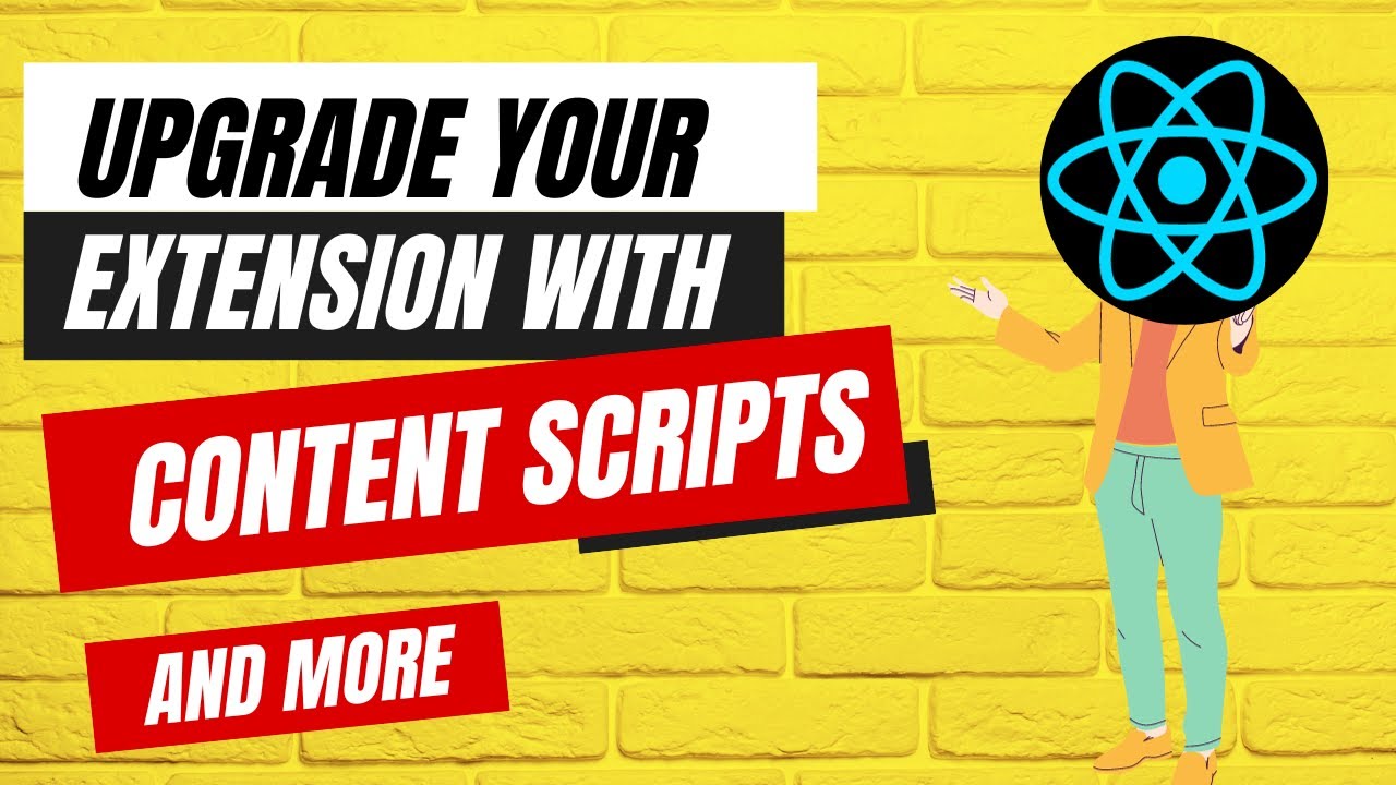how to use content scripts and service workers