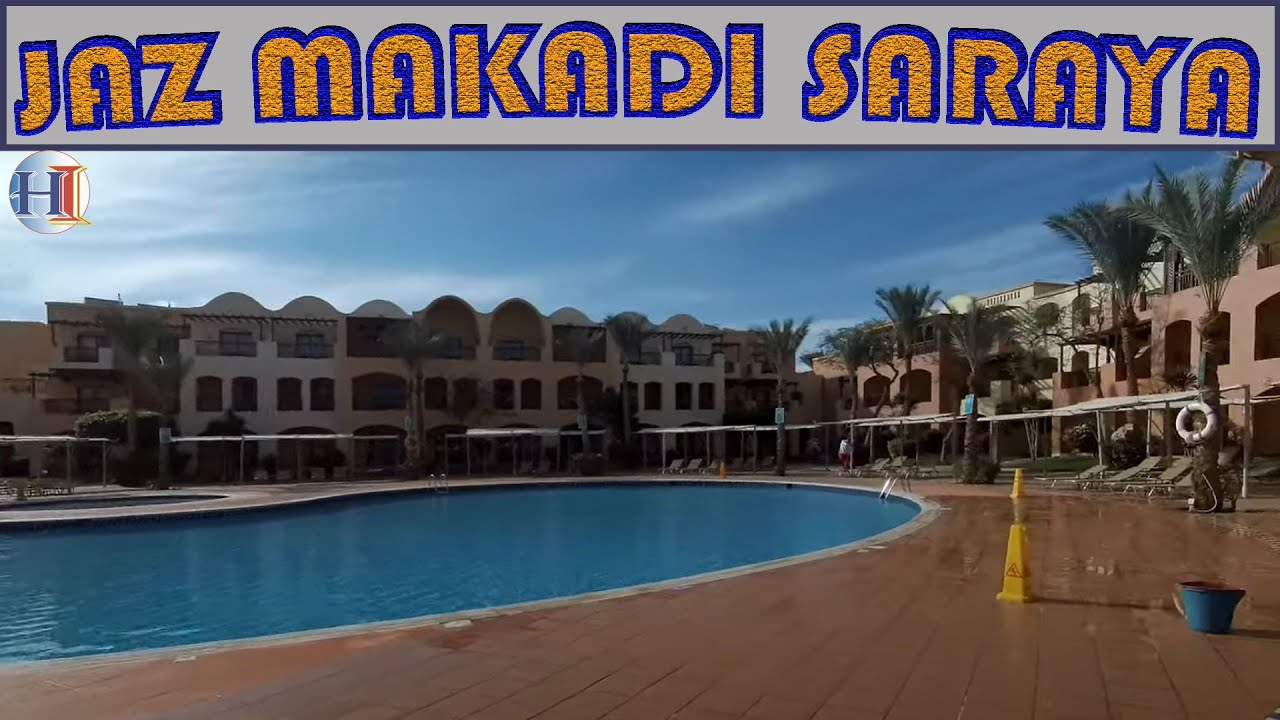 Jaz Makadi Saraya Resort