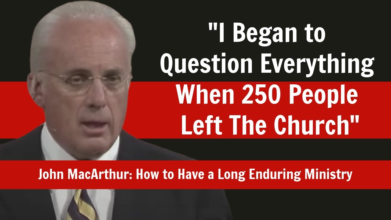John MacArthur on How To Have A Long Enduring Ministry