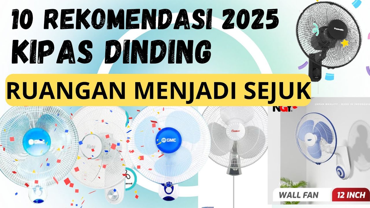 10 Rekomendasi Kipas Angin Dinding Membuat Ruangan Sejuk (Terbaik 2025)