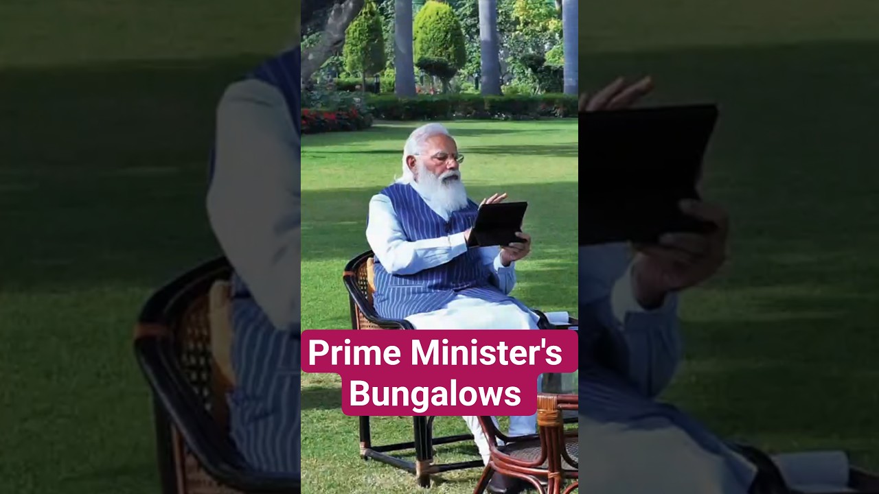 Prime Minister's Bungalows!