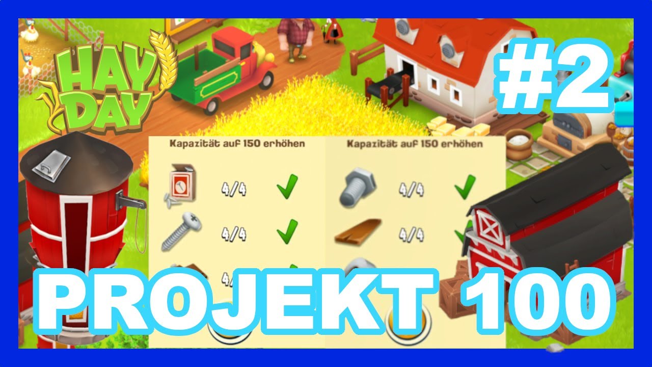 Hay Day Projekt 100 | SCHEUNE UND SILO SCHNELL UPGRADEN | SyromerB #2