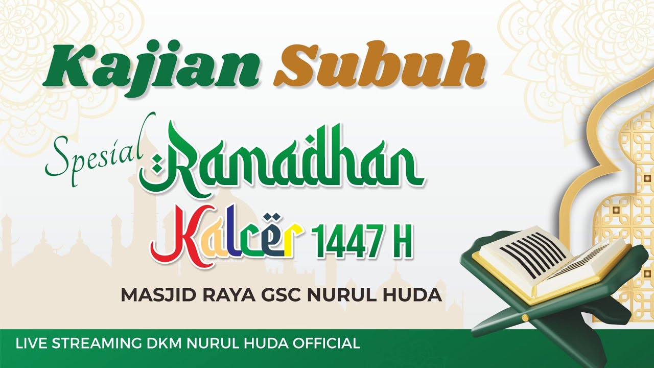 Kajian Subuh 24 Ramadhan 1447 H