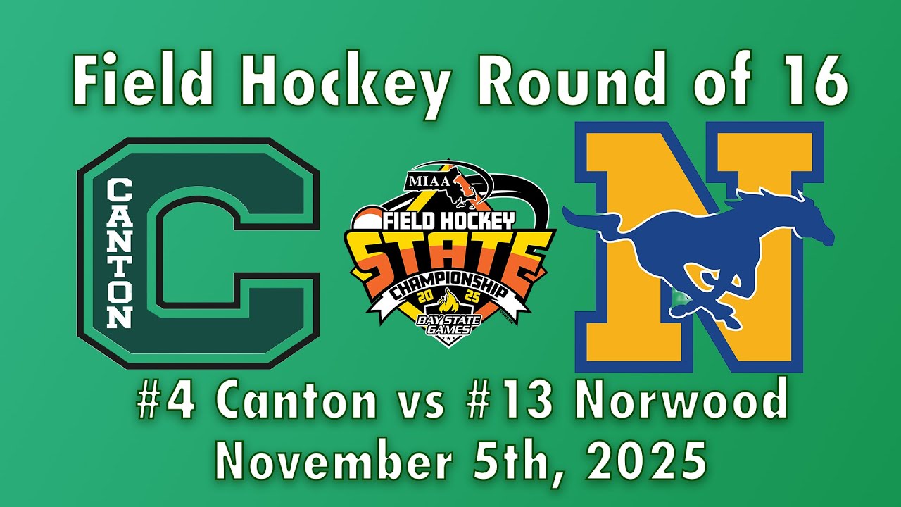 Canton Girls Varsity Field Hockey vs Norwood - Round of 16 11/5/25