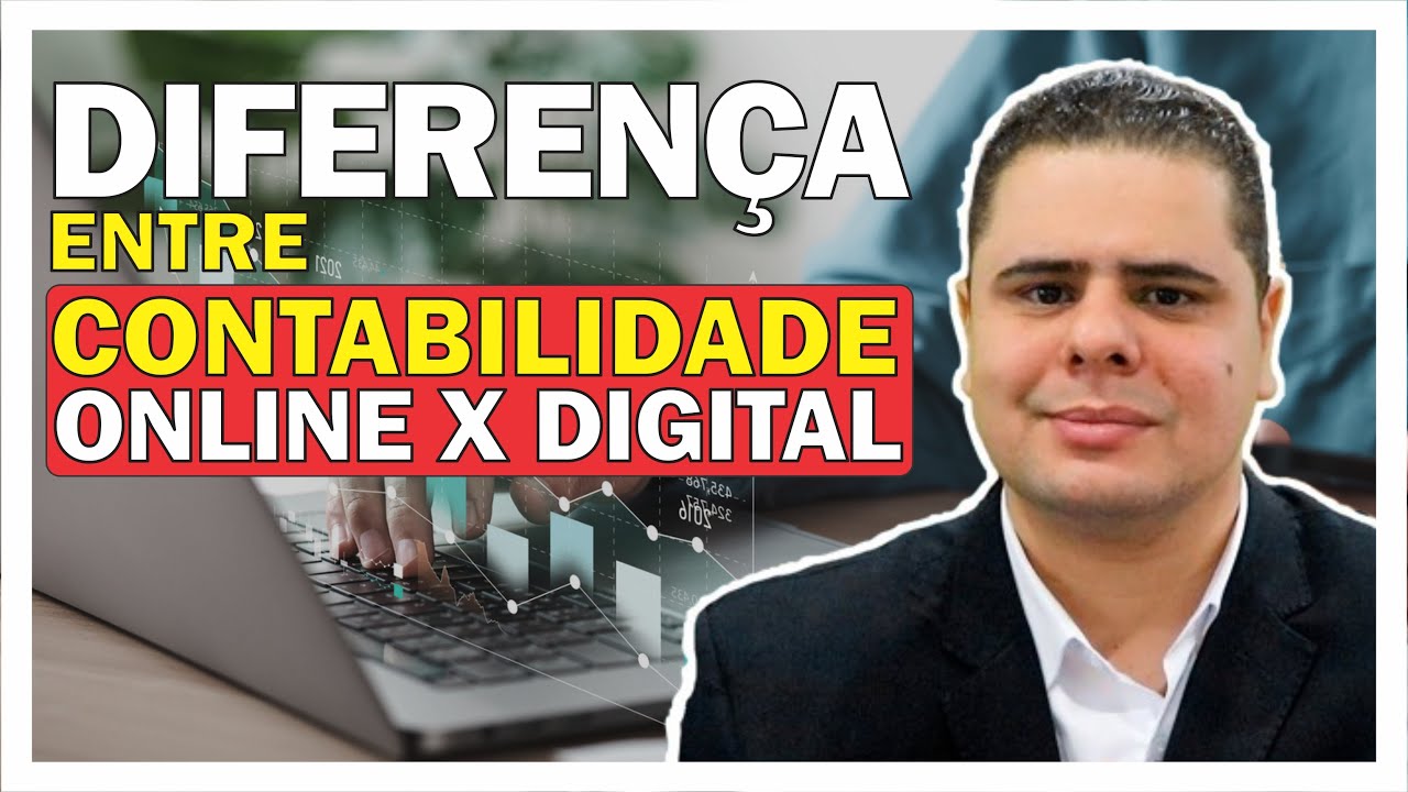 QUAL A DIFEREN&Ccedil;A DA CONTABILIDADE ONLINE X CONTABILIDADE DIGITAL?