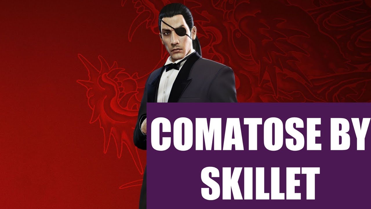 goro majima AMV/ comatose by skillet